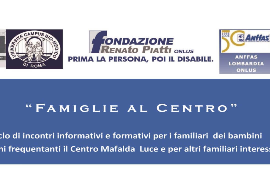 Famiglie al centro, ciclo di incontri al Centro Mafalda Luce